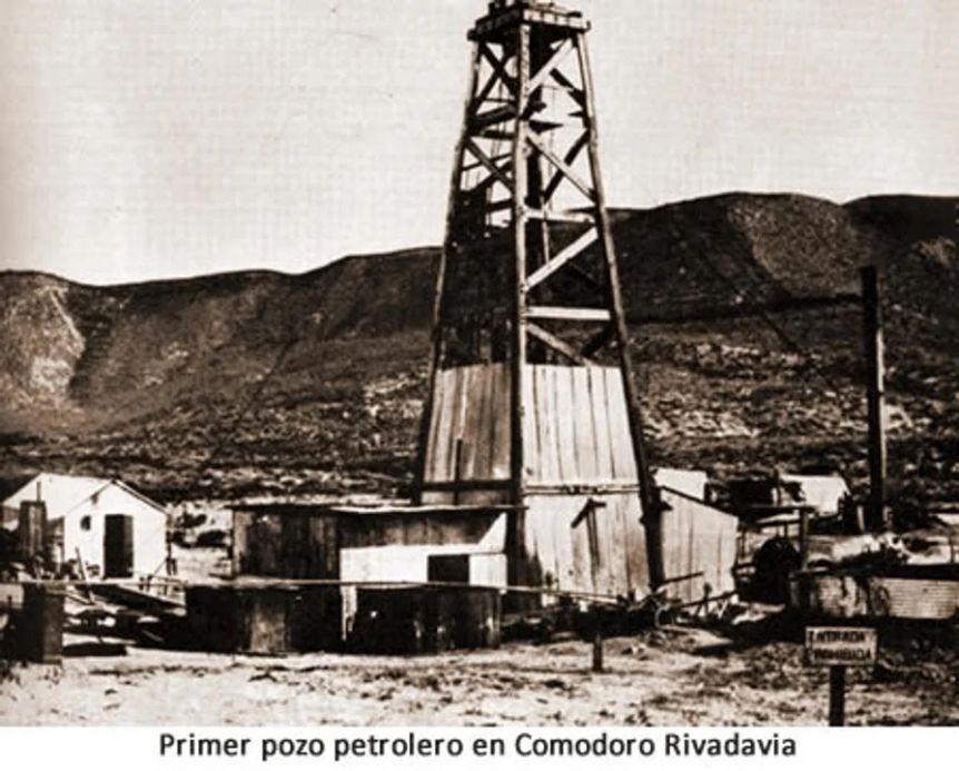 Día Nacional del Petróleo: la historia del descubrimiento del primer pozo en Comodoro Rivadavia